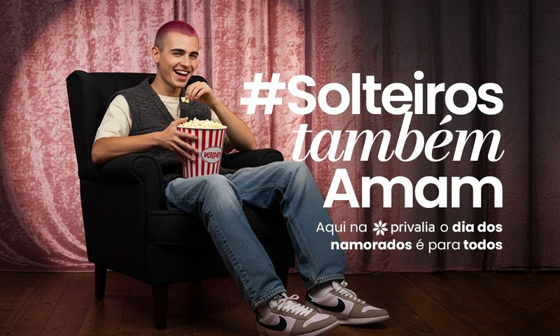 #SolteirosTambémAmam: Privalia lança campanha com squad de influenciadores no Dia dos Namorados